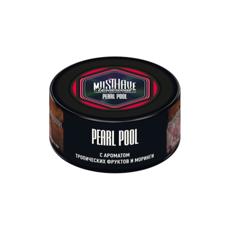 Табак Must Have Pearl Pool 25 гр (Моринга и Тропические Фрукты)   НОВИНКА 03 2026