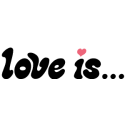 Love Is